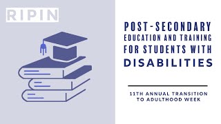 post secondary education and training for students with disabilities